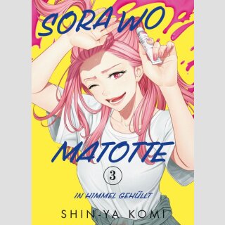 SORA WO MATOTTE In Himmel gehüllt Bd. 3
