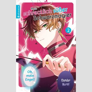 Mein schrecklich süsser Schwarzmagier Bd. 2