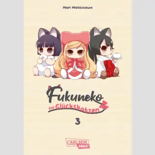 FUKUNEKO Die Glückskatzen Bd. 3