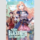 My Quiet BLACKSMITH Life in Another World vol. 3
