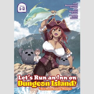 LETS RUN AN INN ON DUNGEON ISLAND! In a World Ruled by Women Omnibus 1