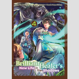 The Brilliant Healers New Life in the Shadows vol. 4