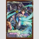 The Brilliant Healers New Life in the Shadows vol. 4