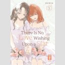 There Is No Love Wishing Upon a Star Bd. 5 (Ende)