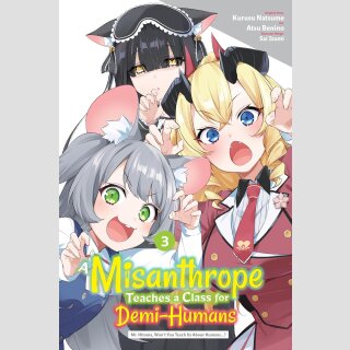 A Misanthrope Teaches a Class for Demi-Humans vol. 3