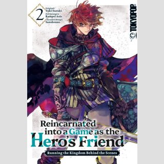 Reincarnated into a Game as the Heros Friend Bd. 2