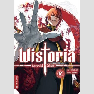 WISTORIA Zauberstab & Schwert Bd. 12