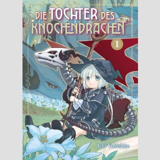 Die Tochter des Knochendrachen Bd. 1