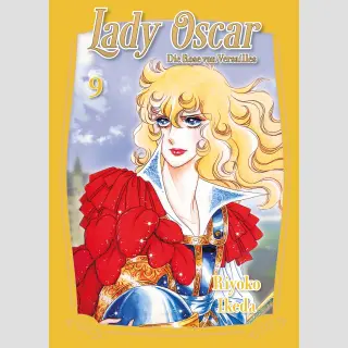 LADY OSCAR Die Rose von Versailles Bd. 9 (Ende)