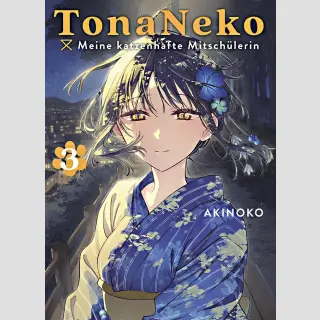 TONA NEKO Meine katzenhafte Mitschülerin Bd. 3