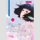 Who Saw the Peacock Dance in the Jungle? Bd. 7 (Ende)