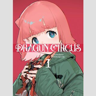 DRAGON CIRCUS vol. 1