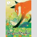 Beneath the Fur vol. 1