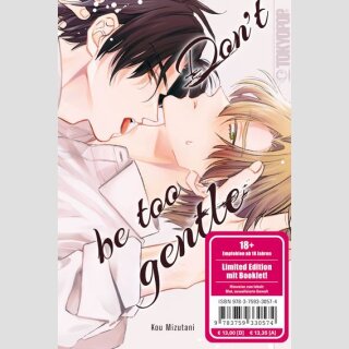 Dont be too gentle ★Limited Edition mit Booklet!★ (Einzelband)
