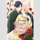 Kissing the Flower in Bloom Bd. 6