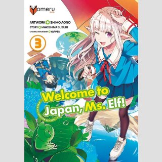 Welcome to Japan, Ms. Elf! Bd. 3