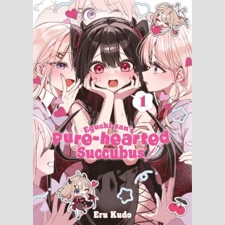 EGUCHI-SANS Pure-hearted Succubus Bd. 1
