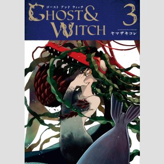 Ghost & Witch Bd. 3