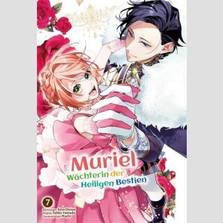 MURIEL Wächterin der heiligen Bestien Bd. 7