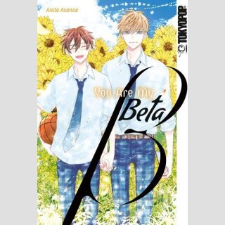 You Are My Beta (Einzelband)