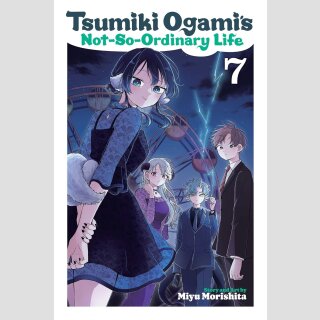 Tsumiki Ogamis Not-So-Ordinary Life vol. 7