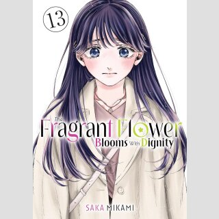 The Fragrant Flower Blooms With Dignity vol. 13