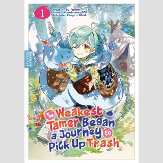 The Weakest Tamer Began a Journey to Pick Up Trash Bd. 1