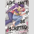 Love Cant Be Scripted Bd. 1