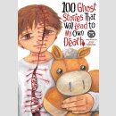 100 Ghost Stories That Will Lead to My Own Death vol. 5
