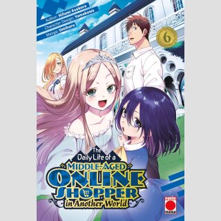 The Daily Life of a Middle-Aged Online Shopper In Another World vol. 6