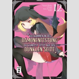 WILLKOMMEN IN DER DÄMONENFESTUNG Du kämpfst jetzt auf der dunklen Seite Bd. 12