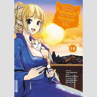 Ich bin ein mächtiger Behemoth und lebe als Kätzchen bei einer Elfe Bd. 14