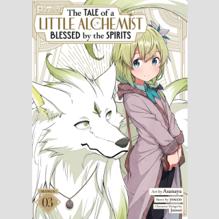 The Tale of a Little Alchemist Blessed by the Spirits vol. 3