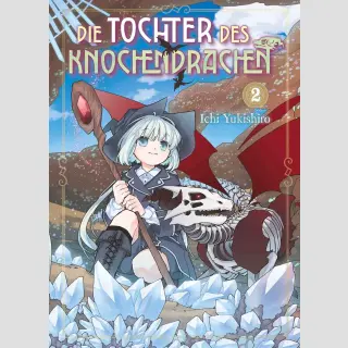 Die Tochter des Knochendrachen Bd. 2
