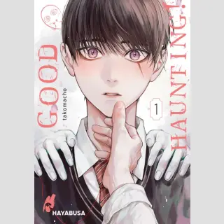 Good Haunting! Bd. 1