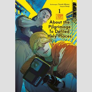 About the Pilgrimage to a Defiled Holy Place Bd. 1