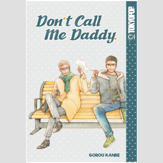 Dont Call Me Daddy | ダディダーリン (One Shot)