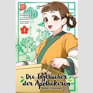 DIE TAGEBÜCHER DER APOTHEKERIN Shaolans Erinnerungen Bd. 1