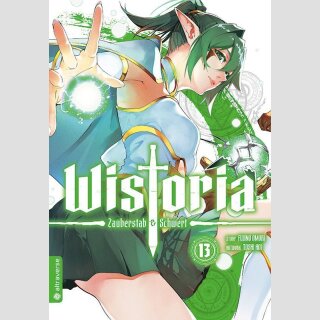 WISTORIA Zauberstab & Schwert Bd. 10