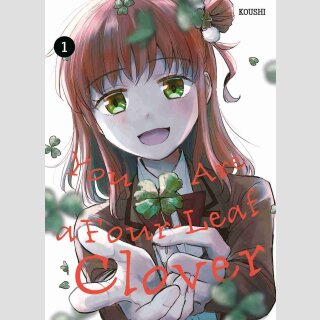 You are a Four-Leaf Clover Bd. 1