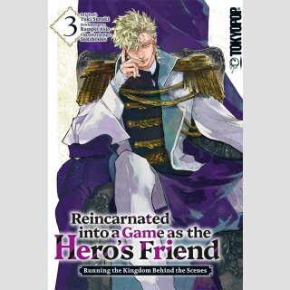 Reincarnated into a Game as the Heros Friend Bd. 3