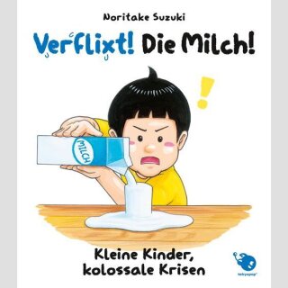 Verflixt! Die Milch! [Hardcover]