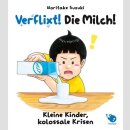 Verflixt! Die Milch! [Hardcover]