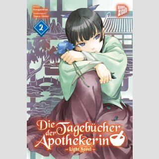Die Tagebücher der Apothekerin Bd. 2 [Light Novel]