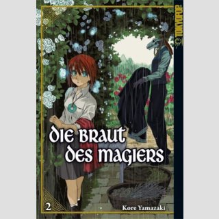 Die Braut des Magiers Bd. 2 [Manga]