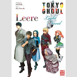 Tokyo Ghoul: Leere [Novel]