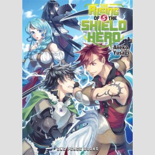 The Rising of the Shield Hero vol. 5 [Light Novel]