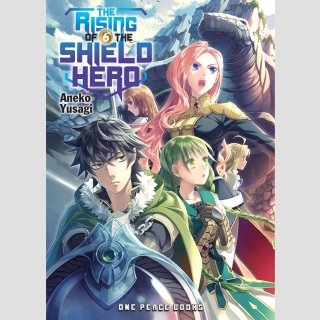 The Rising of the Shield Hero vol. 6 [Light Novel]
