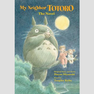My Neighbor Totoro: The Novel (Hardcover)