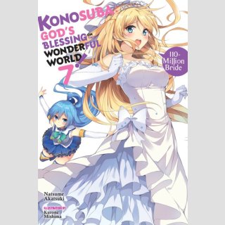 Kono Suba Gods Blessing on this Wonderful World! vol. 7 [Light Novel] 